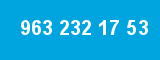 963 232 17 53